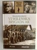 B.II.W.Ś. TOM 11. VI WILEŃSKA BRYGADA AK - Wincenty Bordziewicz